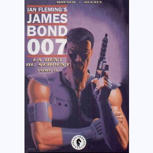 James Bond 007 : Tome 2, La dent du serpent