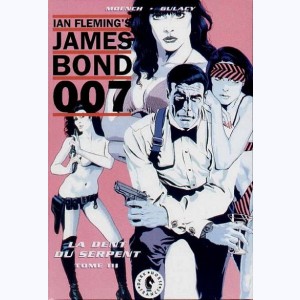 James Bond 007 : Tome 3, La dent du serpent