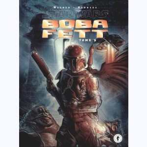 Star Wars - Boba Fett : Tome 2