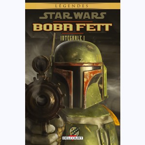 Star Wars - Boba Fett : Tome 1, Intégrale