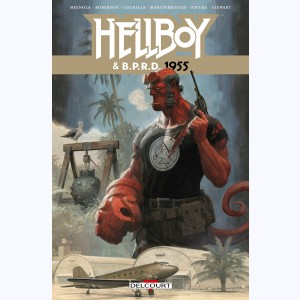 Hellboy & B.P.R.D. : Tome 4, 1955
