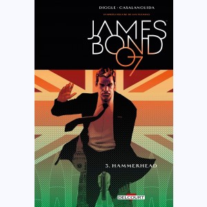 James Bond : Tome 3, Hammerhead