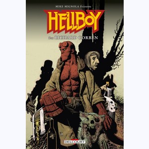 Hellboy, Mike Mignola présente Hellboy par Richard Corben