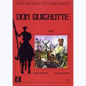 1 : Don Quichotte (Liquois) : Tome 1