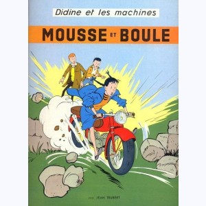 Mousse et Boule : Tome 2, Didine et les machines