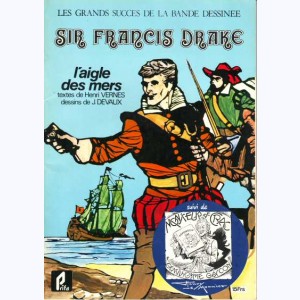 Sir Francis Drake, L'aigle des mers