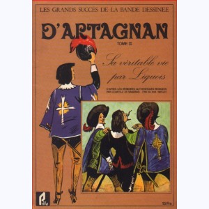 23 : D'Artagnan (Liquois) : Tome 2