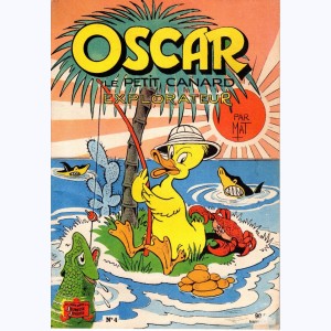 Oscar le petit canard : Tome 4, Oscar explorateur