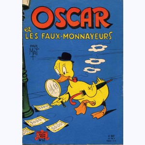 Oscar le petit canard : Tome 12, Oscar et les faux monnayeurs