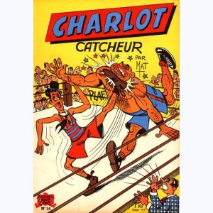 Charlot : Tome 34, Charlot catcheur