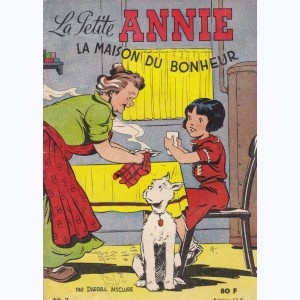 La petite Annie : Tome 3, La maison du bonheur