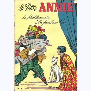 La petite Annie : Tome 5, Le millionnaire à la jambe de bois