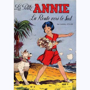 La petite Annie : Tome 8, La route vers le Sud