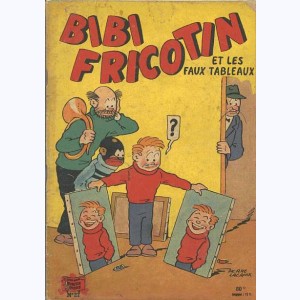 Bibi Fricotin : Tome 27, Bibi Fricotin et les faux tableaux