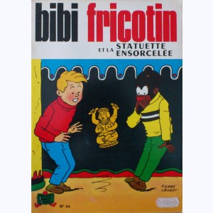 Bibi Fricotin : Tome 44, Bibi Fricotin et la statuette ensorcelée