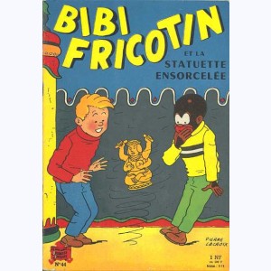 Bibi Fricotin : Tome 44, Bibi Fricotin et la statuette ensorcelée : 