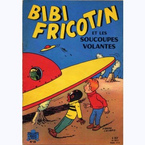 Bibi Fricotin : Tome 45, Bibi Fricotin et les soucoupes volantes