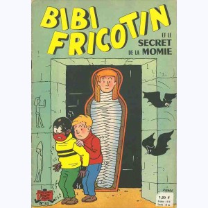 Bibi Fricotin : Tome 53, Bibi Fricotin et le secret de la momie : 