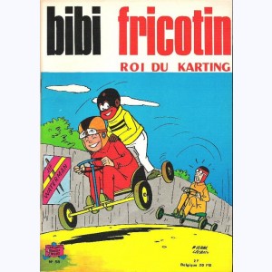 Bibi Fricotin : Tome 58, Bibi Fricotin roi du karting