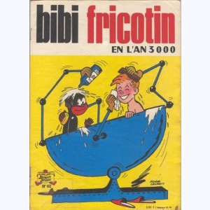 Bibi Fricotin : Tome 62, Bibi Fricotin en l'an 3000
