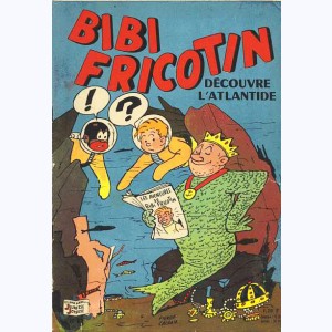 Bibi Fricotin : Tome 63, Bibi Fricotin découvre l'Atlantide : 
