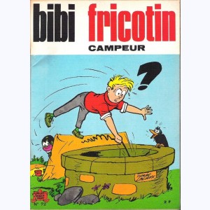 Bibi Fricotin : Tome 72, Bibi Fricotin campeur