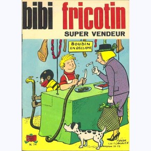 Bibi Fricotin : Tome 74, Bibi Fricotin super vendeur : 