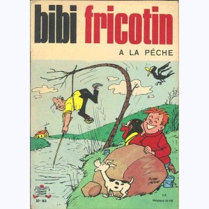 Bibi Fricotin : Tome 83, Bibi Fricotin à la pêche