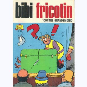 Bibi Fricotin : Tome 95, Bibi Fricotin contre Grandemonio