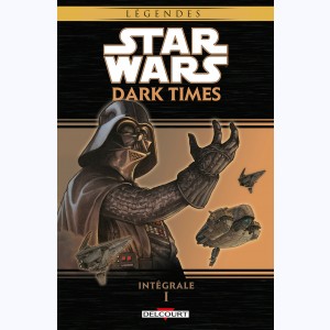 Star Wars - Dark Times : Tome 1 (1 à 3), Intégrale