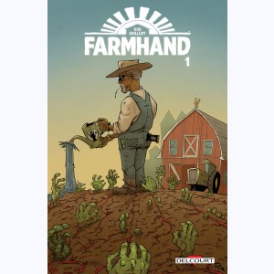 Farmhand : Tome 1