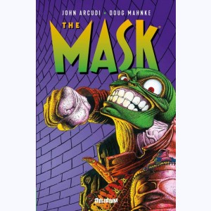 The Mask : Tome 1