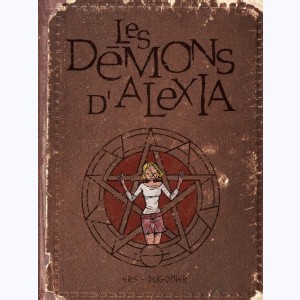 Les démons d'Alexia : Tome 1 (1 à 4), L'intégrale