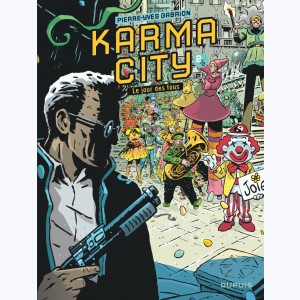Karma City : Tome 2/2, Le jour des fous