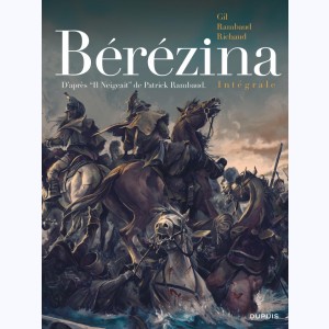 Bérézina, Intégrale