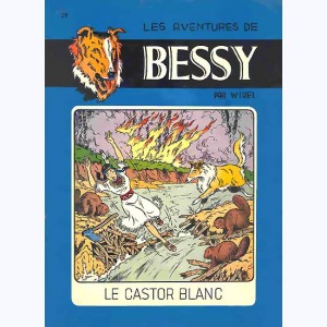 Bessy : Tome 29, Le castor blanc
