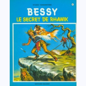 Bessy : Tome 84, Le secret de Rhawik : 