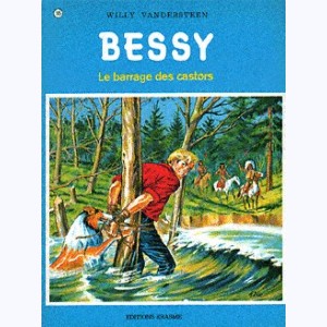 Bessy : Tome 105, Le barrage des castors