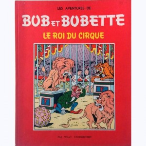 Bob et Bobette : Tome 14, Le roi du cirque : 