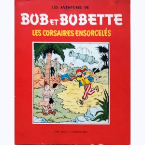 Bob et Bobette : Tome 24, Les Corsaires Ensorcelés