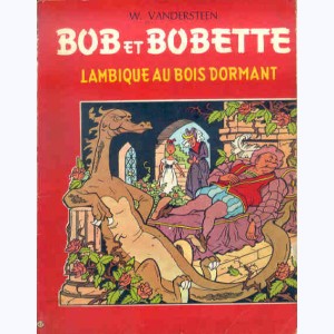 Bob et Bobette : Tome 47, Lambique au bois dormant