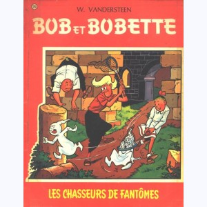 Bob et Bobette : Tome 70, Les chasseurs de fantômes : 