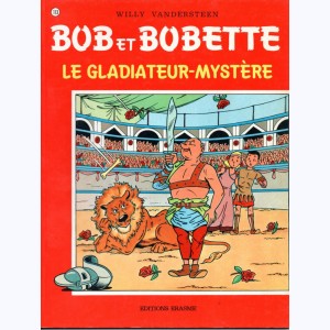 Bob et Bobette : Tome 113, Le gladiateur-mystère : 