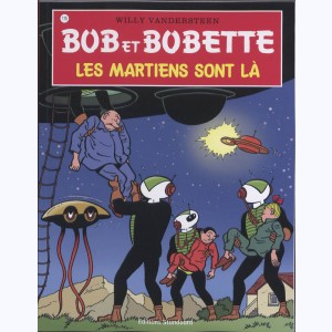 Bob et Bobette : Tome 115, Les Martiens sont là