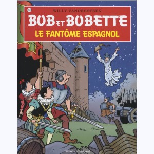 Bob et Bobette : Tome 150, Le fantôme espagnol