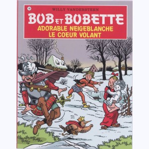 Bob et Bobette : Tome 188, Adorable Neigeblanche - Le Cœur volant