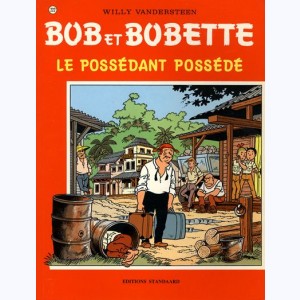 Bob et Bobette : Tome 222, Le possédant possédé