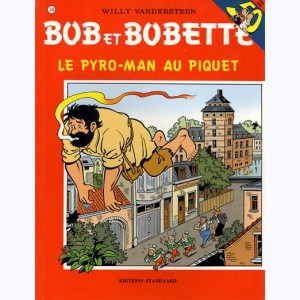 Bob et Bobette : Tome 246, Le pyro-man au piquet