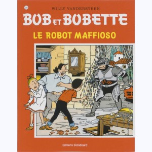 Bob et Bobette : Tome 248, Le Robot maffioso