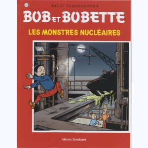 Bob et Bobette : Tome 266, Les monstres nucléaires